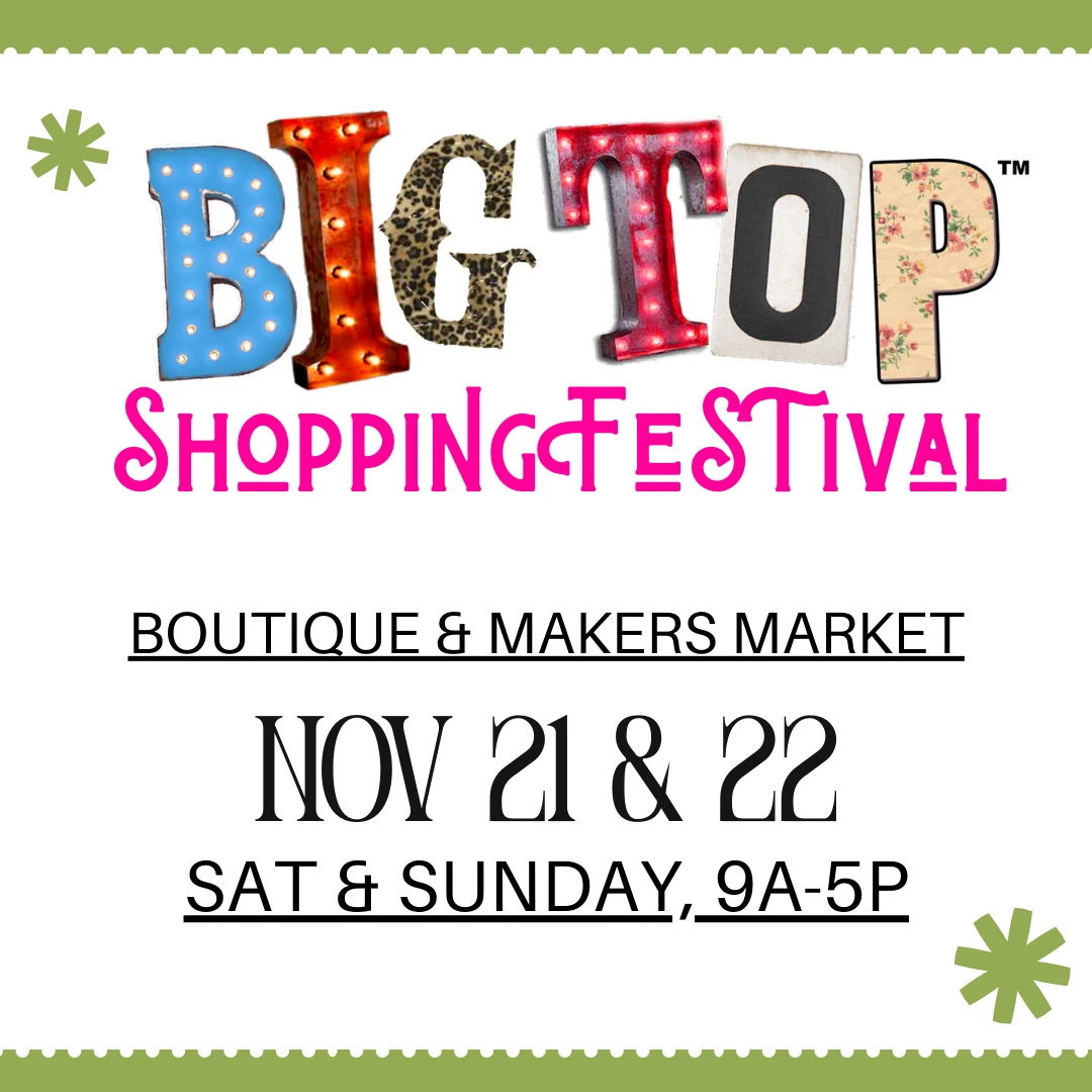 Big Top Shopping Festival at Heritage Park